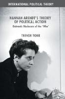 Hannah Arendt's Theory of Political Action