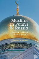 Muslims in Putin's Russia