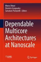 Dependable Multicore Architectures at Nanoscale