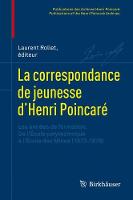 La correspondance de jeunesse d'Henri Poincare