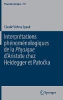 Interpretations phenomenologiques de la 'Physique' d'Aristote chez Heidegger et Patocka