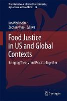 Food Justice in US and Global Contexts