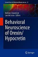 Behavioral Neuroscience of Orexin/Hypocretin