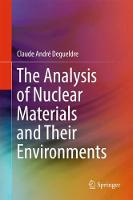 The Analysis of Nuclear Materials and Their Environments