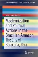 Modernization and Political Actions in the Brazilian Amazon