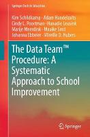 The Data Team (TM) Procedure: A Systematic Approach to School Improvement