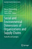 Social and Environmental Dimensions of Organizations and Supply Chains