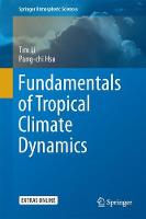 Fundamentals of Tropical Climate Dynamics