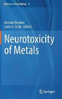Neurotoxicity of Metals