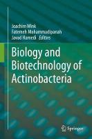 Biology and Biotechnology of Actinobacteria