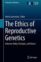 Ethics of  Reproductive Genetics