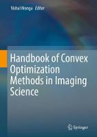 Handbook of Convex Optimization Methods in Imaging Science