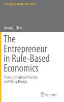 The Entrepreneur in Rule-Based Economics