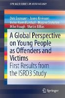 Global Perspective on Young People as Offenders and Victims
