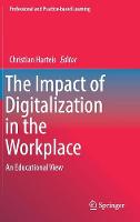 The Impact of Digitalization in the Workplace