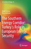 The Southern Energy Corridor: Turkey's Role in European Energy Security