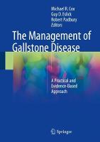The Management of Gallstone Disease