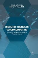 Industry Trends in Cloud Computing