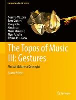 The Topos of Music III: Gestures