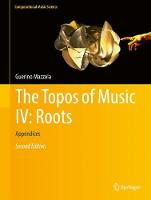 Topos of Music IV: Roots