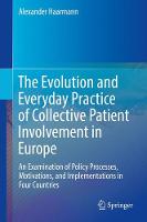Evolution and Everyday Practice of Collective Patient Involvement in Europe