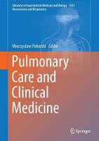 Pulmonary Care and Clinical Medicine