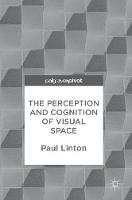 The Perception and Cognition of Visual Space