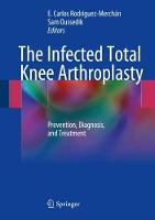 Infected Total Knee Arthroplasty