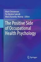 Positive Side of Occupational Health Psychology