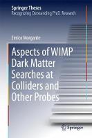 Aspects of WIMP Dark Matter Searches at Colliders and Other Probes