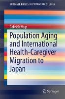 Population Aging and International Health-Caregiver Migration to Japan