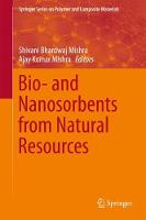 Bio- and Nanosorbents from Natural Resources