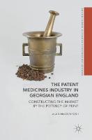 The Patent Medicines Industry in Georgian England