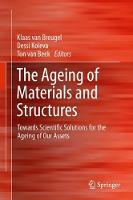 The Ageing of Materials and Structures