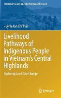 Livelihood Pathways of Indigenous People in Vietnam's Central Highlands