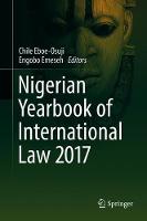 Nigerian Yearbook of International Law 2017