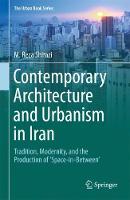 Contemporary Architecture and Urbanism in Iran