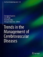 Trends in the Management of Cerebrovascular Diseases