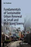 Fundamentals of Sustainable Urban Renewal in Small and Mid-Sized Towns