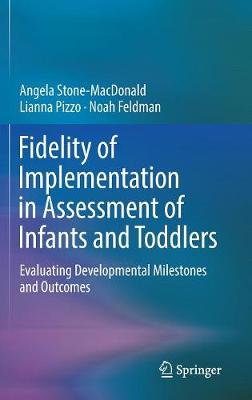 Fidelity of Implementation in Assessment of Infants and Toddlers