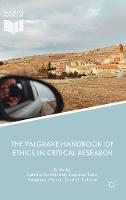 Palgrave Handbook of Ethics in Critical Research
