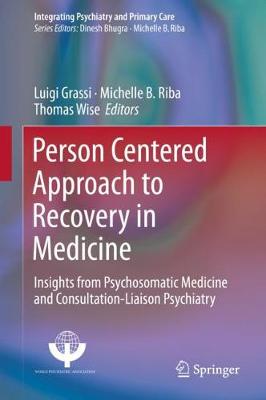 Person Centered Approach to Recovery in Medicine