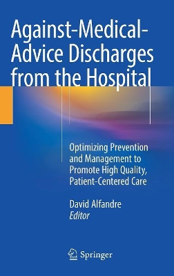 Against-Medical-Advice Discharges from the Hospital