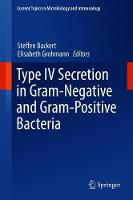 Type IV Secretion in Gram-Negative and Gram-Positive Bacteria
