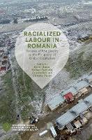 Racialized Labour in Romania