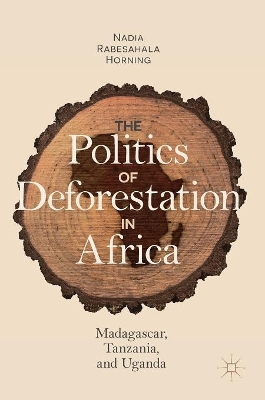 The Politics of Deforestation in Africa