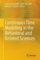 Continuous Time Modeling in the Behavioral and Related Sciences