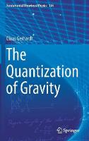 The Quantization of Gravity