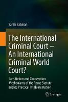 The International Criminal Court - An International Criminal World Court?