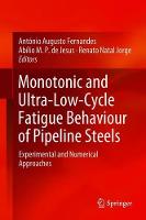 Monotonic and Ultra-Low-Cycle Fatigue Behaviour of Pipeline Steels
